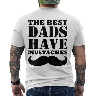 Mens The Best Dads Have Mustaches Father Daddy Men's Back Print T-shirt | Mazezy