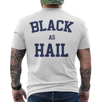 Black As Hail Funny Men's Crewneck Short Sleeve Back Print T-shirt | Favorety CA