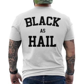 Black As Hail Funny Men's Crewneck Short Sleeve Back Print T-shirt | Favorety