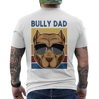 Bully Dad Funny American Bully Dog Owner Dog Dad Fathers Day Men's Crewneck Short Sleeve Back Print T-shirt | Mazezy