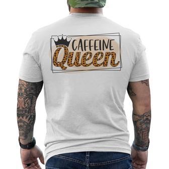 Caffeine Queen Graphic Shirt Design Men's Crewneck Short Sleeve Back Print T-shirt | Favorety UK