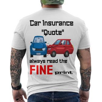 Car Insurance Quote Always Read The Fine Print Men's Crewneck Short Sleeve Back Print T-shirt | Favorety CA