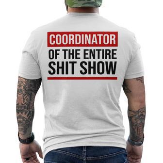 Coordinator Of The Entire Shit Show Funny Mom Dad Boss Manager Teacher Men's Crewneck Short Sleeve Back Print T-shirt | Favorety AU