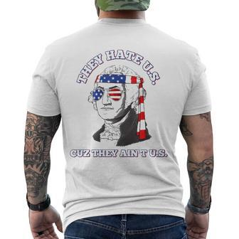 Cuz They Aint Us 4Th Of July Washington Patriotic Men's Back Print T-shirt | Mazezy