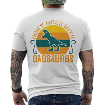 Dont Mess With Dadsaurus Men's Crewneck Short Sleeve Back Print T-shirt - Monsterry CA