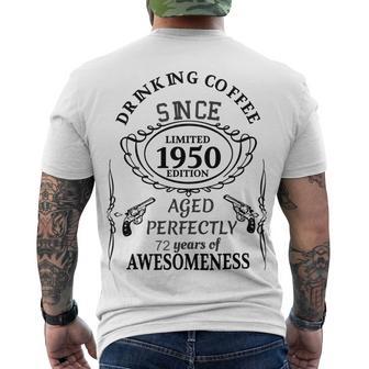 Drinking Coffee Since 1950 Aged Perfectly 72 Years Of Awesomenss Men's Crewneck Short Sleeve Back Print T-shirt | Favorety CA