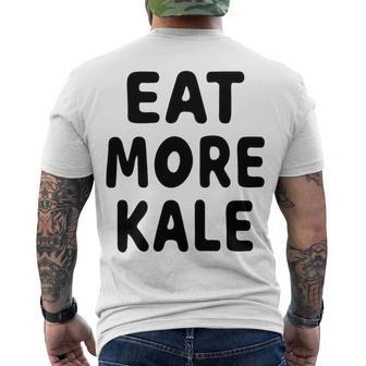 Eat More Kale Men's Crewneck Short Sleeve Back Print T-shirt | Favorety UK