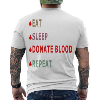 Eat Sleep Donate Blood Repeat Blood Donation Blood Donation Awareness Men's Crewneck Short Sleeve Back Print T-shirt | Favorety CA