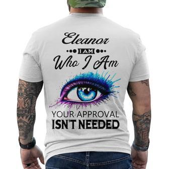 Eleanor Name Eleanor I Am Who I Am Men's T-Shirt Back Print - Seseable