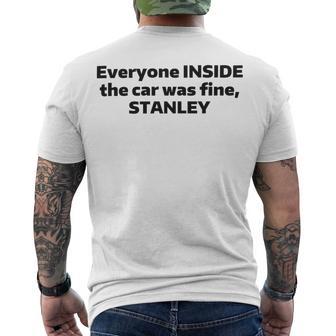 Everyone Inside The Car Was Fine Stanley Men's Crewneck Short Sleeve Back Print T-shirt | Favorety UK