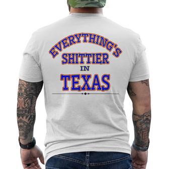 Everythings Shittier In Texas Men's Crewneck Short Sleeve Back Print T-shirt | Favorety