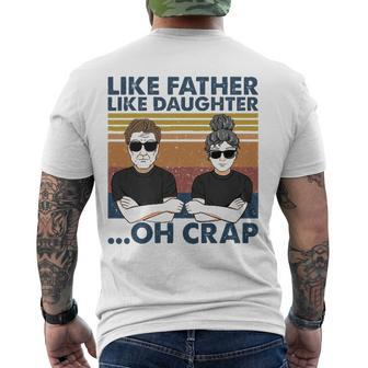 Like Father Like Daughter Oh Crap Perfect Dad And Daughter Men's Back Print T-shirt | Mazezy