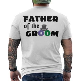 Father Of The Groom Wedding Collection Engagement Party Men's Crewneck Short Sleeve Back Print T-shirt | Favorety UK