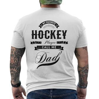 My Favorite Hockey Player Call Me Dad Father Men's Back Print T-shirt | Mazezy