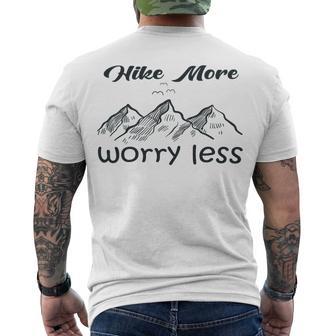 Funny Hiking Hike More Worry Less Gift For Hikers Camping Nature Lover Gift Adventure Men's Crewneck Short Sleeve Back Print T-shirt | Favorety