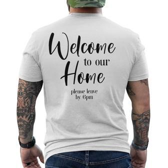 Funny Housewarming Home Accessories Welcome Please Leave By 9 Pm Sleeveless Top 435 Trending Shirt Men's Crewneck Short Sleeve Back Print T-shirt | Favorety AU