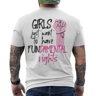 Girls Just Wanna Have Fundamental Human Rights Funny V2 Men's Crewneck Short Sleeve Back Print T-shirt | Favorety