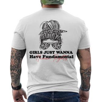 Girls Just Wanna Have Fundamental Human Rights Funny V3 Men's Crewneck Short Sleeve Back Print T-shirt | Favorety DE