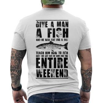 Give A Man A Fish And He Will Eat For Day Men's Crewneck Short Sleeve Back Print T-shirt | Favorety