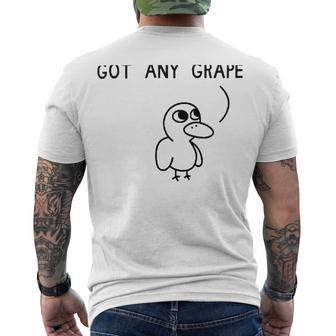 Got Any Grapes Men's Crewneck Short Sleeve Back Print T-shirt | Favorety