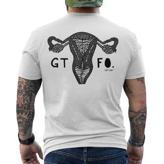 Gtfo Uterus Black Print Perfect Gift Men's Crewneck Short Sleeve Back Print T-shirt | Favorety DE