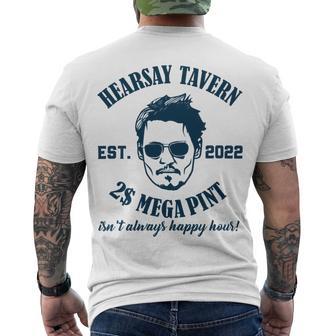 Hearsay Tavern Est 2022 Mega Pint Isnt Always Happy Hour Men's Crewneck Short Sleeve Back Print T-shirt | Favorety CA