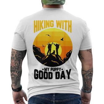 Hiking With My Puppy Good Day Men's Crewneck Short Sleeve Back Print T-shirt | Favorety