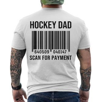Hockey Dad Scan For Payment Sport Dad Fathers Day Men's Back Print T-shirt | Mazezy