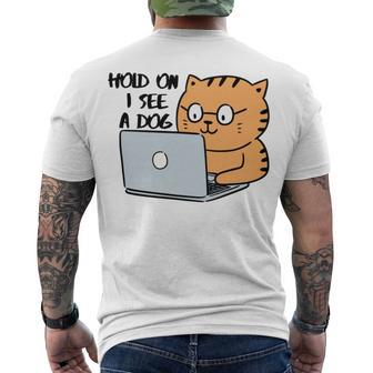 Hold On I See A Dog Men's Crewneck Short Sleeve Back Print T-shirt | Favorety DE