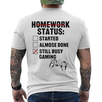 Homework Started Done Still Busy Gaming Men's Back Print T-shirt | Mazezy