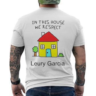 In This House We Respect Leury Garcia Men's Back Print T-shirt | Mazezy
