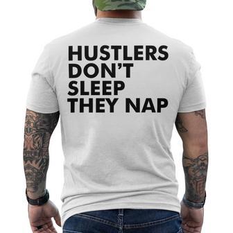 Hustlers Dont Sleep They Nap V2 Men's Crewneck Short Sleeve Back Print T-shirt | Favorety AU