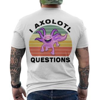 I Axlotl Questions Cute Axlotl V2 Men's Crewneck Short Sleeve Back Print T-shirt | Favorety AU