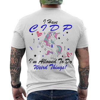 I Have Cidp Im Allowed To Do Weird Things Unicorn Blue Ribbon Cidp Support Cidp Awareness Men's Crewneck Short Sleeve Back Print T-shirt | Favorety AU