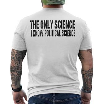 I Know Political Science Gifts Men's Crewneck Short Sleeve Back Print T-shirt | Favorety CA