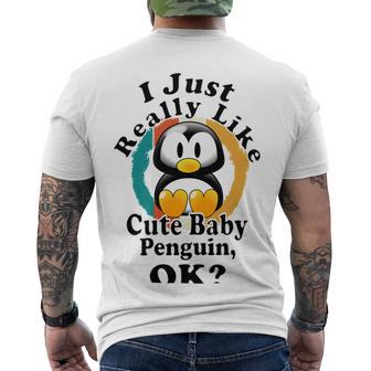 I Really Like Cute Baby Penguin Ok Men's Crewneck Short Sleeve Back Print T-shirt | Favorety UK