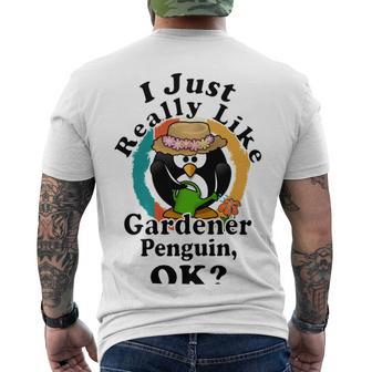 I Really Like Gardener Penguin Ok Men's Crewneck Short Sleeve Back Print T-shirt | Favorety UK