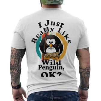 I Really Like Wild Penguin Ok Men's Crewneck Short Sleeve Back Print T-shirt | Favorety CA