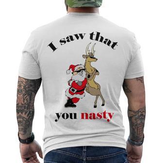 I Saw That You Nasty Red Santa Men's Crewneck Short Sleeve Back Print T-shirt | Favorety AU