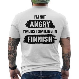 Im Not Angry Im Just Smiling In Finnish Men's Crewneck Short Sleeve Back Print T-shirt | Favorety