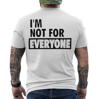 Im Not For Everyone Shirts For Women Funny Saying Sarcastic Novelty Letter Graphic Print Ca Men's Crewneck Short Sleeve Back Print T-shirt | Favorety