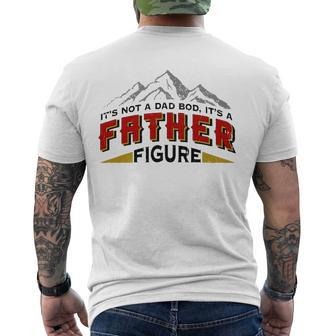 Mens Its Not A Dad Bod Its A Father Figure Fathers Day Men's Back Print T-shirt | Mazezy AU