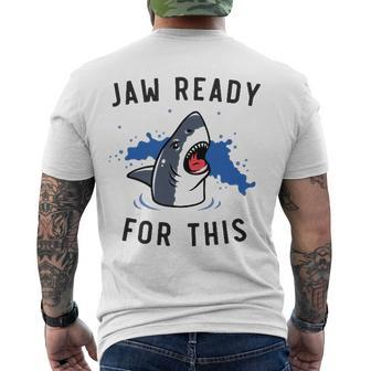 Jaw Ready For This Shark Lovers Men's Back Print T-shirt | Mazezy