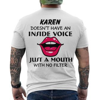 Karen Name Karen Doesnt Have An Inside Voice Men's T-Shirt Back Print - Seseable