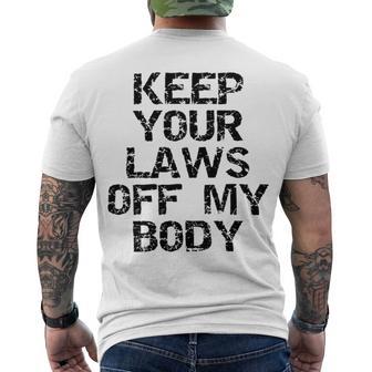 Keep Your Laws Off My Body 226 Shirt Men's Crewneck Short Sleeve Back Print T-shirt | Favorety