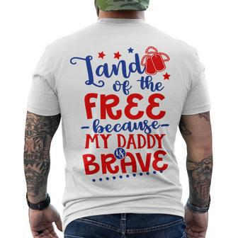 Kids Land Of Free Because Daddy Is Brave 4Th Of July Army Dad Men's T-shirt Back Print - Seseable