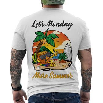 Less Monday More Summer Funny Pineapple Gift Pineapple Lover Men's Crewneck Short Sleeve Back Print T-shirt | Favorety