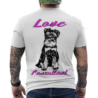 Miniature Schnauzer At Home Love Consultant Multi Tasking Dog Men's Crewneck Short Sleeve Back Print T-shirt | Favorety