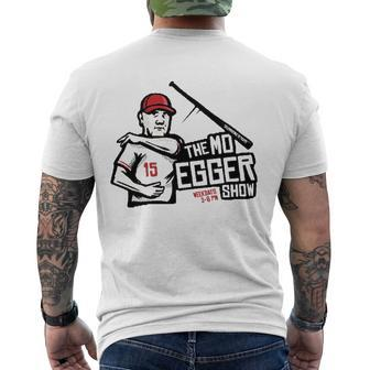 The Mo Egger Show Weekdays 3-6 Pm Men's Back Print T-shirt | Mazezy