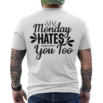 Monday Hates You Too 87 Trending Shirt Men's Crewneck Short Sleeve Back Print T-shirt | Favorety AU